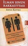 Ilman sinun rakkauttasi by Arno Kotro