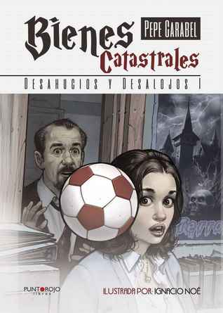 Portada de Bienes catastrales, de Pepe Carabel