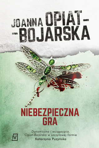 Niebezpieczna gra (Aleksandra Wilk, #2)
