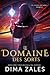 Le domaine des sorts (Le code arcane, #2)