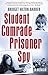 Student Comrade Prisoner Sp...