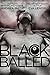 Black Balled (Black Balle, #1)