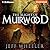 The Blight of Muirwood (Legends of Muirwood, #2)