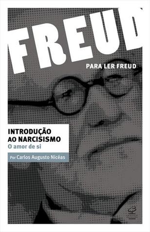 Introdução ao Narcisismo: O amor de si (Paperback)