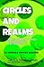 Circles and Realms