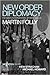 New Order Diplomacy: The Axis in International Affairs, 1939-45 (Modern Wars)