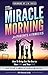 The Miracle Morning for Parents and Families by Hal Elrod