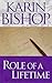 Role of a Lifetime by Karin Bishop