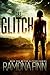 The Glitch (The Glitches, #1)