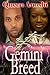 Gemini Breed