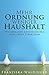 Mehr Ordnung, weniger Haushalt: Wie einfache Gewohnheiten dein Leben verbessern (German Edition)