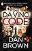 The Da Vinci Code by Dan    Brown