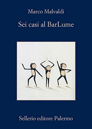 Sei casi al BarLume (Kindle Edition)