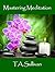 Mastering Meditations