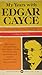 My Years with Edgar Cayce: The Personal Story of Gladys Davis Turner