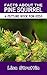 Facts About the Pine Squirrel (A Picture Book For Kids 137)