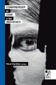 Comprender el cine y las imágenes (Unknown Binding)