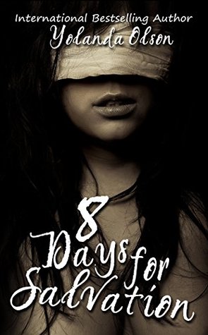 8 Days For Salvation (Kindle Edition)