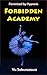 The Forbidden Academy (Forced Feminization Suspense)