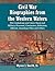 Civil War Biographies from the Western Waters by Myron J. Smith Jr.