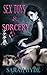 Sex Toys and Sorcery (Sex M...