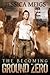 Ground Zero (The Becoming, #2)