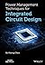 Power Management Techniques for Integrated Circuit Design (IEEE Press)