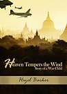 Heaven Tempers the Wind by Hazel Barker