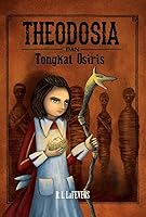 Theodosia dan Tongkat Osiris (Theodosia Throckmorton, #2)