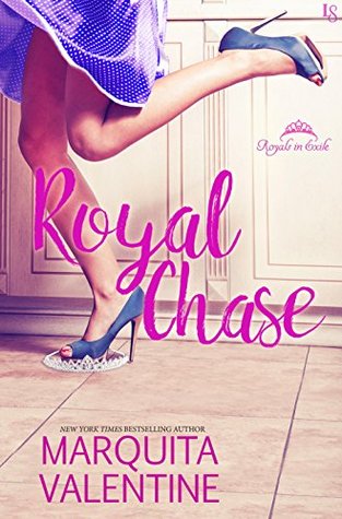 Royal Chase (Royals in Exile, #3)