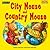 City Mouse and Country Mouse