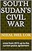South Sudanese Civil war: on 15 December 2013 fighting erupted in south Sudan's capital Juba.