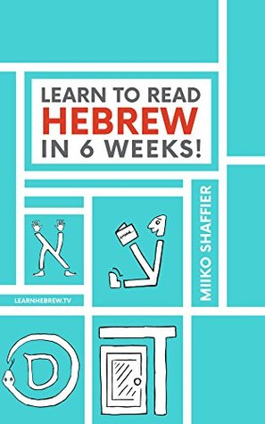 Learn to Read Hebrew in 6 Weeks! (Hebrew for Beginners)