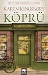 Köprü by Karen Kingsbury