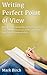 Writing Perfect Point of View