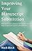 Improving Your Manuscript S...