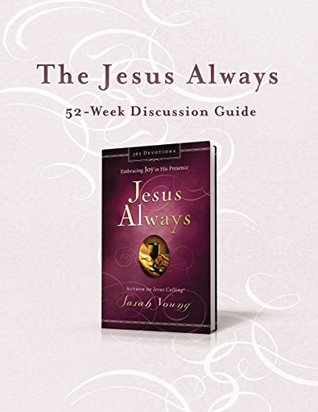 The Jesus Always 52-Week Discussion Guide (Kindle Edition)