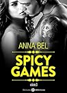 Spicy Games - 3 by Anna Bel