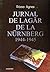 Jurnal de lagar de la Nurnberg 1944 -1945 by Ágnes Rózsa