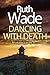 Dancing with Death by Ruth Wade
