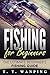 Fishing for Beginners by T.T. Wanping