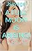 A Full Moon Is Arising!: WW...