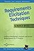 Requirements Elicitation Techniques - Simply Put!: Helping Stakeholders Discover and Define Requirements for IT Projects (Business Analysis Fundamentals - Simply Put! Book 3)