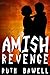 Amish Revenge
