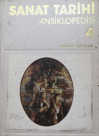 Sanat Tarihi Ansiklopedisi, Cilt: 4 (Sanat Tarihi Ansiklopedisi, #4)