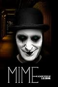 Mime: A Grit & Shadows Story