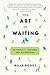 The Art of Waiting: On Fertility, Medicine, and Motherhood