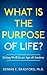 Are You Living Without Purpose?: The Simple Secret Nobody Tells You: How to Eliminate Anxiety