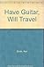 Have Guitar, Will Travel