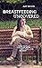 Breastfeeding Uncovered: Wh...